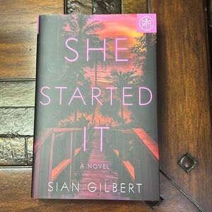 She Started It by Sian Gilbert